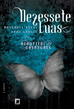 Capa Brasileira: Dezessete Luas (Beautiful Creatures #2) de Margaret Stohl e Kami Garcia 